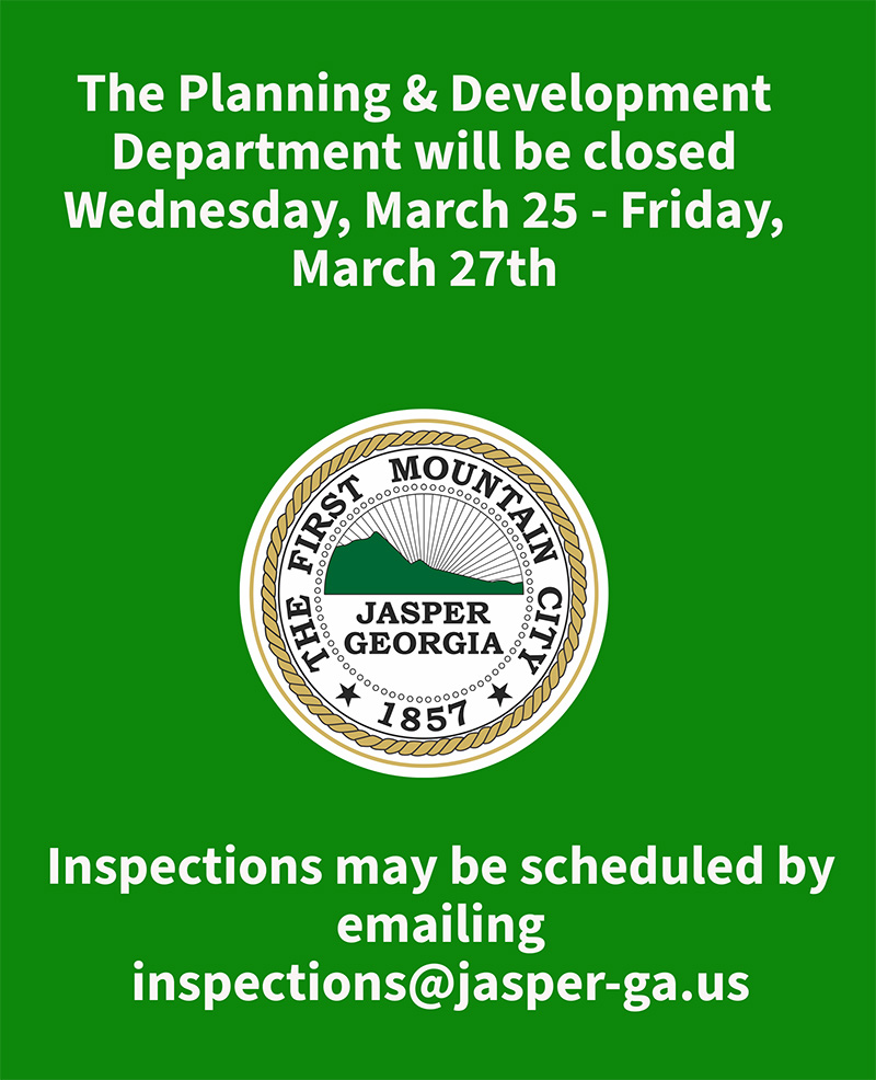 The Planning & Development Department will be closed Wednesday, March 25 - Friday, March 27th